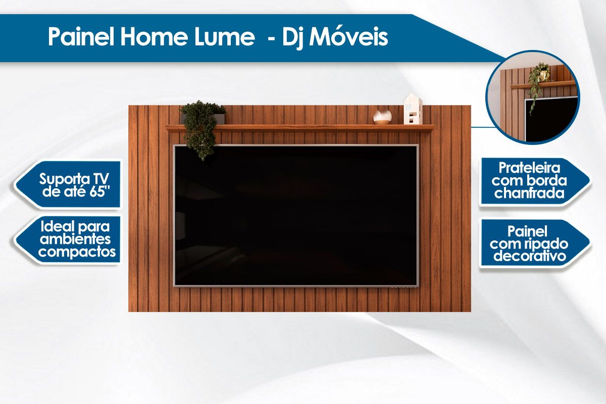 Painel Home p/ TV até 65 Pol Lume 179cm DJ Móveis