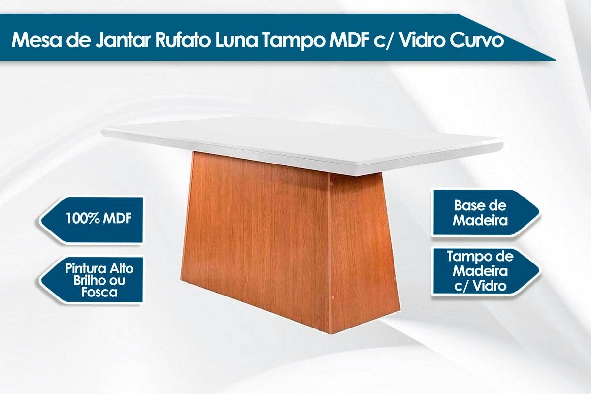 Sala Jantar Mesa Luna c/ Tampo de Vidro Canto Curvo 180x90cm e 6 cadeiras Londrina - Rufato