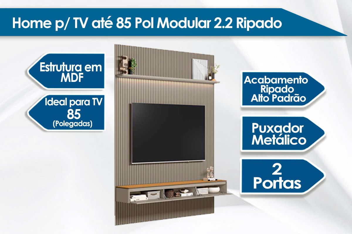 Home p/ TV até 85 Pol Modular 2.2 Ripado c/2 Portas 1 Prat. 219x250cm Linea Brasil Home p/ TV até 85 Pol Modular 2.2 Ripado c/2 Portas 1 Prat. 219x250cm Linea Brasil