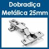  - Dobradiça Pressão Metálica 25mm