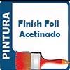  - Finish Foil Acetinado - FF